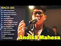 Download Lagu Kangen Band Terbaru 2023 Andika Mahesa | Cinta Sampai Mati 2, Dimana Perasaanmu, Usai Sudah