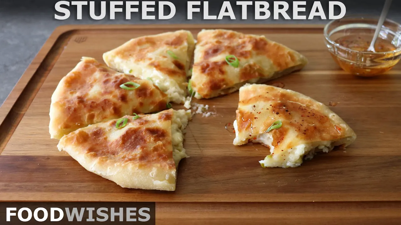 Cheese and Potato Stuffed Flatbread   Food Wishes