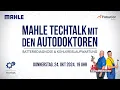 MAHLE TechTalk with the Auto Doctors Battery Diagnostics Cooling Circuit Maintenance Octobe