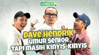 DAVE HENDRIK POLISI FASHION SELEBRITI! WENDI SAMPE TAKUT KALO KETEMU! - NGOBROL DI WA EPS.70
