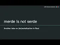 Merde is not Serde