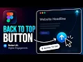 How to Make a Scroll to Top Button in Figma