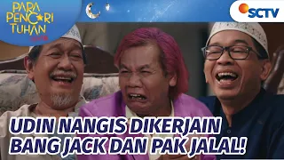 Download Udin Nangis Kejer! Dibohongin Bang Jack dan Pak Jalal | Para Pencari Tuhan Jilid 16 - Episode 12 MP3