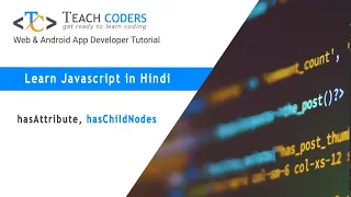 hasAttribute hasChildNodes