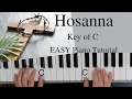 Hosanna - Brooke Lygertwood Key of C EASY Piano Tutorial