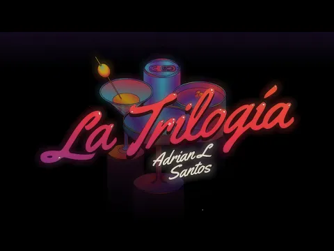 Download MP3 Adrian L Santos - La Trilogía De Mis Ex (Lyric Video)