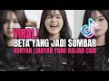 Download Lagu BETA YANG JADI SOMBAR - ADRYAN LIHAYAN NEW REMIX VIRAL TIKTOK 2024