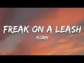 Download Lagu Korn - Freak On a Leash (Lyrics)