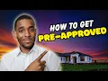 How to Get Pre-Approved for a Mortgage Step-by-Step Guide for First-Time Buyers
