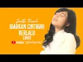 Download Lagu BIARKAN CINTAMU BERLALU (Nike Ardilla) || Cover by JOVITA PEARL