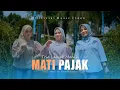Download Lagu Trio Lansek Manih - Mati Pajak ( Official Music Video )