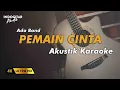 Download Lagu Pemain Cinta - Ada Band - Karaoke Akustik