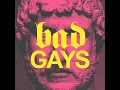 TRAILER: Extra Bad Gays September 2025