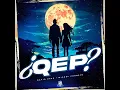 QEP - David VaPe & miguel cornejo