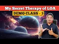 My Secret Therapy of LOA Demo Class-3 Coach SG