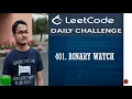 401 Binary Watch Leetcode Daily Challenge