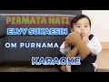 Lagu PERMATA HATI Karaoke by Elvy Sukaesih