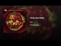 I'll Be Here Awhile - 311