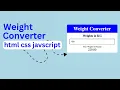 Weight Converter with JavaScript HTML CSS JS Tutorial Step-by-Step Guide