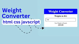 Weight Converter with JavaScript HTML CSS JS Tutorial Step-by-Step Guide