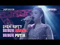 Lagu BUBUR ABANG BUBUR PUTIH Voc DEDE RISTY || LIVE MUSIC GANJENE PANTURA “DEDE RISTY” ||