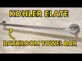 Kohler Elate Bathroom Towel Bar Quick Review
