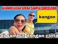 Download Lagu ALHAMDULILAH SUDAH SAMPAI BARCELONA !! WES BANGUN TRESNO NGAK KETEMU 3 MALAM 🤣‼️