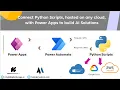 Connect Microsoft Power Apps with Python algorithms hosted On Cloud to enhance AI ML capabilities