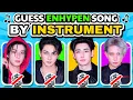 Lagu Guess ENHYPEN Songs by Instrumental 🎧 | ENHYPEN Quiz