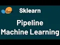 Creating Pipelines Using SKlearn Machine Learning