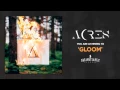 Download Lagu Acres - Gloom
