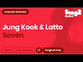 Download Lagu Jung Kook \u0026 Latto - Seven (Karaoke Acoustic)