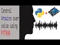 Control your Arduino over voice using PYTHON