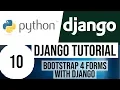 Django Tutorial for Beginners 10 - How to Use Bootstrap 4 Forms With Django