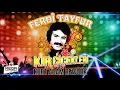 Kır Çiçekleri (Kurt Adam Rework) - Ferdi Tayfur