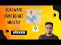 Build a Flask App with Google Maps Integration Google Maps javascript API Detailed Explanation