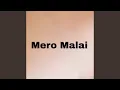 Download Lagu Mero Malai