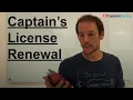 Captain s License Renewal Timing and Cost
