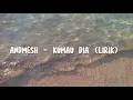 Download Lagu ANDMESH - KUMAU DIA (Lyric)