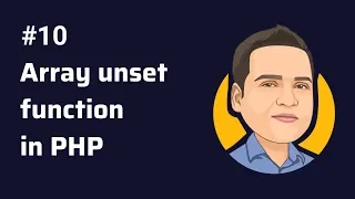 UNSET - array unset function in php