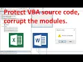 Protect VBA by Corrupting the Modules and make Project Unviewable Excel and Word