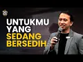 Download Lagu KAJIAN FULL!!  UNTUKMU YANG SEDANG BERSEDIH #reminder #motivation