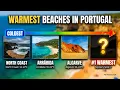 Warmest Beaches in Portugal Water Temperature Guide by Season Where to Swim Year-Round 2026