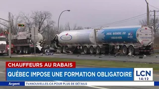 Fléau Des Chauffeurs Au Rabais Québec Impose Une Formation Obligatoire 