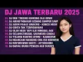 Download Lagu DJ JAWA TERBARU 2025 FULL BASS -    FULL ALBUM TERBARU 2025