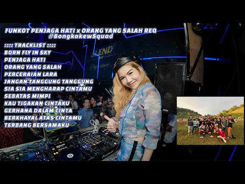 Download MP3 FUNKOT PENJAGA HATI x ORANG YANG SALAH REQ #BongkakewSquad - DJ IHSANPRATAMA