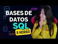 CURSO COMPLETO de SQL y BASES DE DATOS Desde Cero 8 horas
