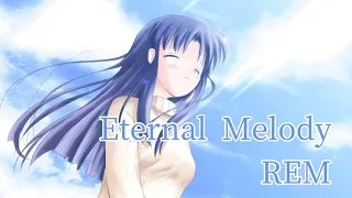 Eternal Melody/REM れむにゃん feat. APPLE project