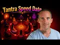 Tantra Speed Dating Review Definitely Worth Trying