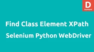 Python Selenium Webdriver Get all Class elements XPath